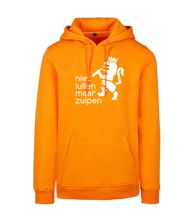 Koningsdag hoodie | Niet lullen maar zuipen